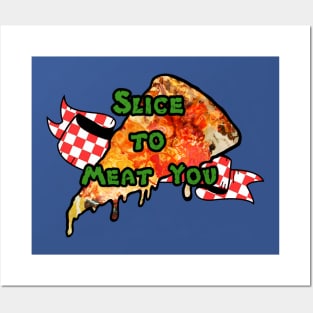 Slice to Meat You Posters and Art